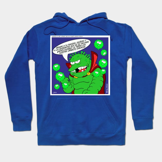 Omicron persei 8, the invasion not so easy of covid19 Hoodie by jorge_lebeau